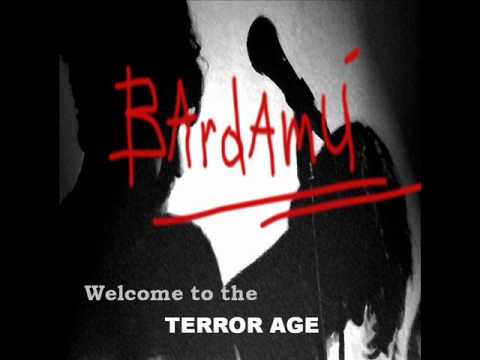 BARDAMU'  Welcome to the Terror Age