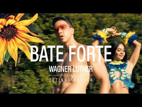 Wagner Luther - Bate Forte (Tic Tic Tac) feat.  Zezinho Corrêa