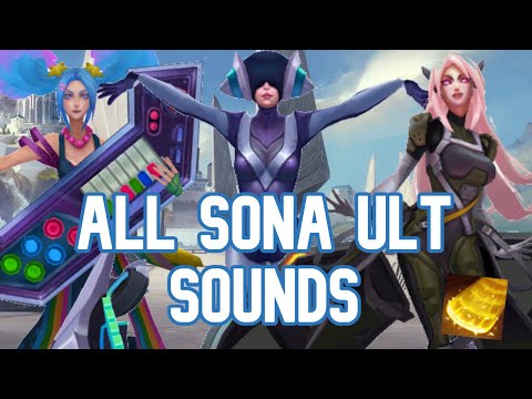 All Sona Ult Sounds