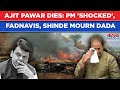 Ajit Pawar Dies PM Modi Shocked Fadnavis Shinde Mourn Dada Anil Deshmukh Breaks Down Watch