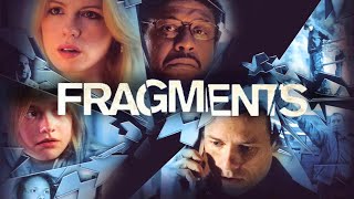 Fragments | Full Movie | Kate Beckinsale | Dakota Fanning | Forest Whitaker | Guy Pearce