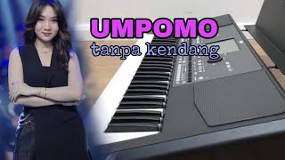 Download lagu umpomo tanpa kendang cover korg pa600 mp3 Download lagu umpomo tanpa kendang cover korg pa600 mp3