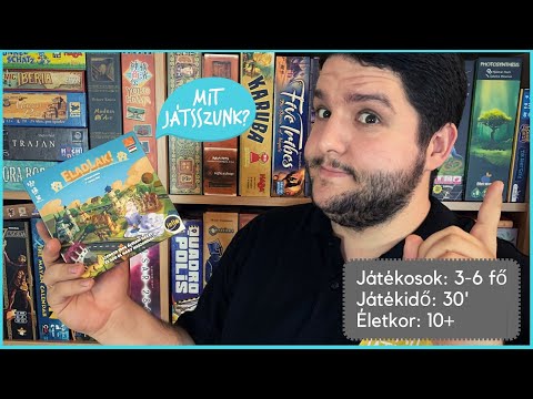 EladLak Játékbemutató - Mit Játsszunk?
