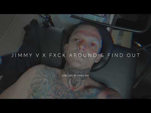 Fxck Around and Find Out - Jimmy V.  (prod. by AngelLaCiencia)
