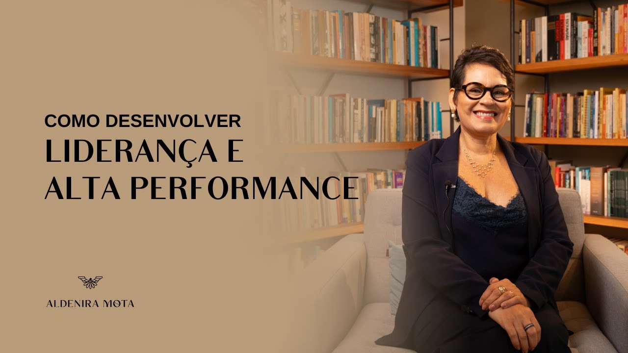 COMO DESENVOLVER LIDERANÇA E ALTA PERFORMANCE #liderança #liderancadealtonivel #altaperformance
