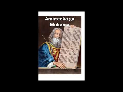 The 10 commandments: Amateeka ga Mukama ekumi