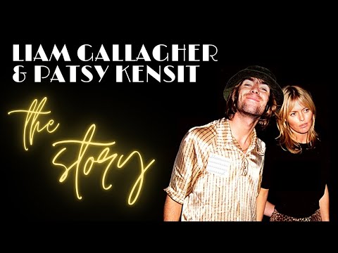 The Liam Gallagher & Patsy Kensit Story