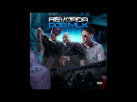 REVOADA DOS MLK   Greg Ferreira, Akaio, Kevin O Chris  (Official Audio)