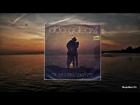Aldo Galleazzi - Zagrli me