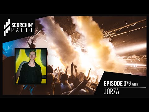 Scorchin' Radio 079 - Jorza
