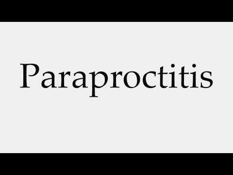 How to Pronounce Paraproctitis