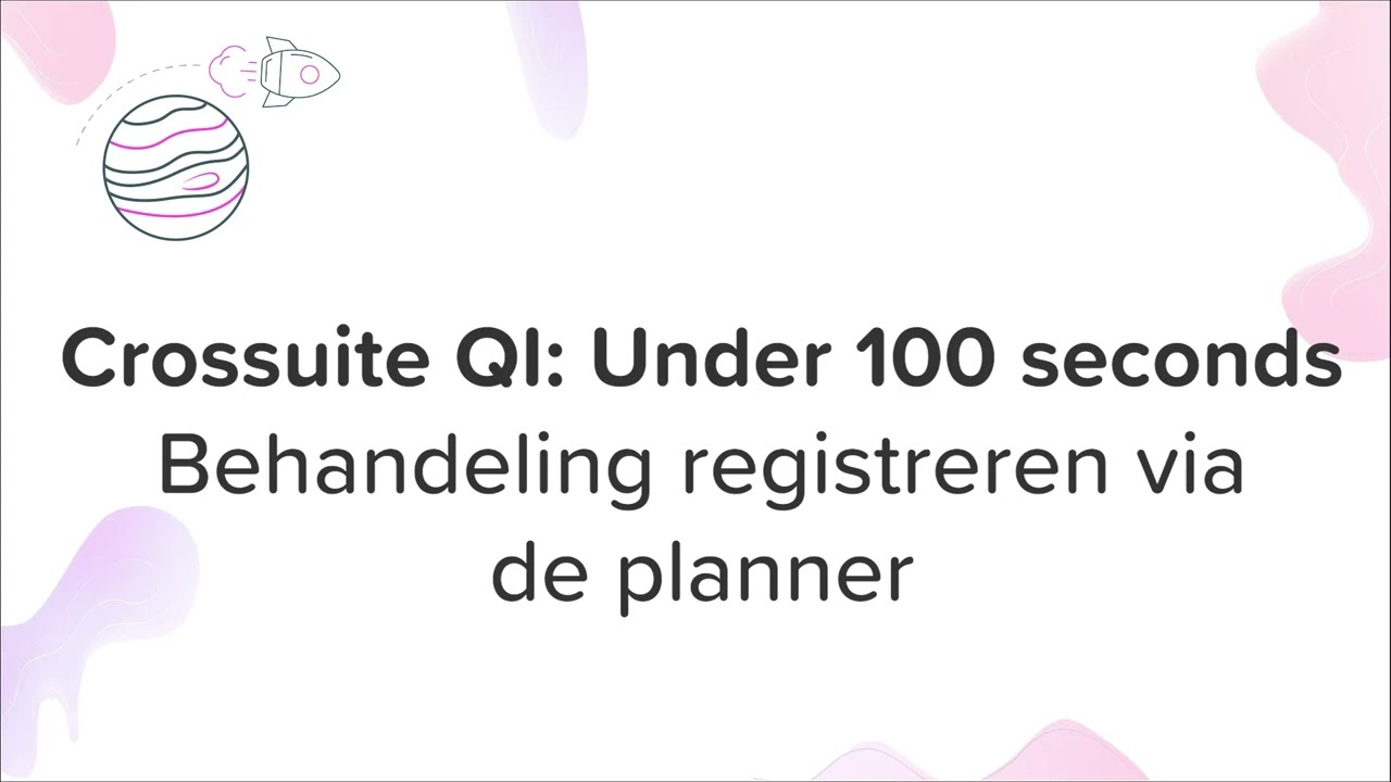 4. Behandeling registreren via de planner