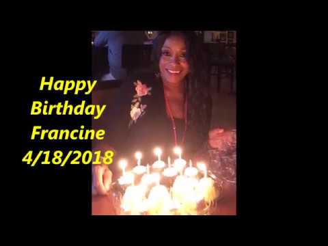 Francine's Birthday 4/18/2018