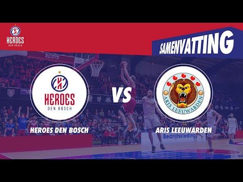Samenvatting Heroes Den Bosch vs Aris Leeuwarden