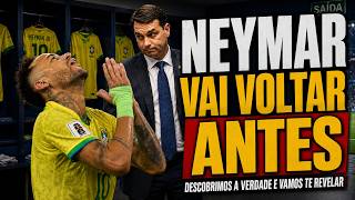CORTADO!!!?!  NEYMAR VAI VOLTAR ANTES   INJUSTIÇAS REVELADAS   FLÁVIO BOLSONARO SE MANIFESTA
