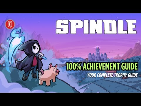 Spindle - 100% Achievement Guide | All Trophies Unlocked