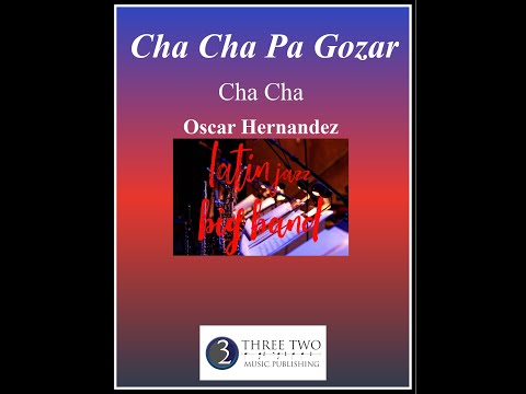 Cha Cha Pa Gozar - big band