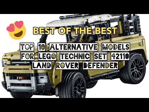 Top 10 Alternative Models for LEGO Technic Set 42110 Land Rover Defender