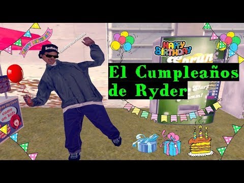 El Cumpleaños de Ryder Gta San Andreas Loquendo