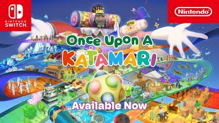 Nintendo Once Upon A KATAMARI – Launch Trailer 