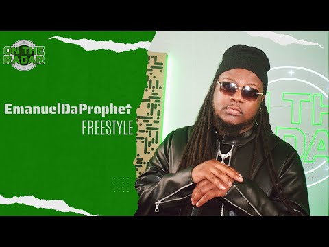 The EmanuelDaProphet "On The Radar" Freestyle