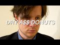 Why Dunkin' has such dry a$$ terrible donuts nowadays