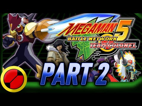Deus Ex Meg-ina - Mega Man Battle Network 5 Team Colonel (Part 2)