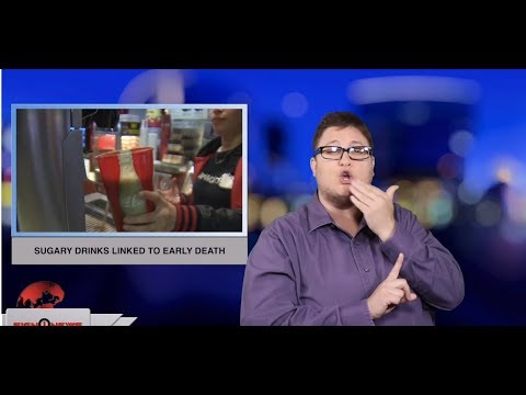 Sugary drinks linked to early death (ASL - 5.18.19)