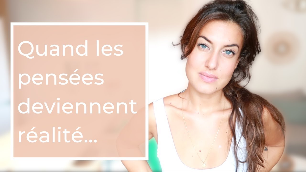 Loi de l'attraction : arnaque ou réalité ? Les pensées sont-elles vraiment créatrices ?