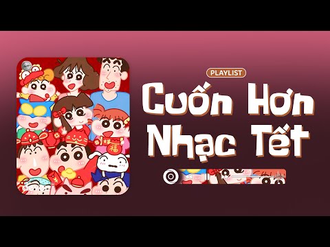 Playlist Nhạc Này Cuốn Hơn Nhạc Tết | Nghe Xong Muốn Mai Là Tết | Playlist Đón Tết Sớm