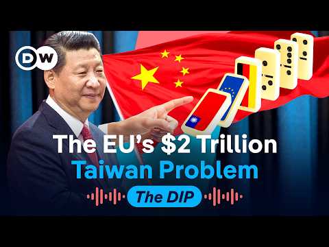 台湾を巡る戦争が欧州に打撃を与える理由 | The Dip Podcast (Why a war over Taiwan would hit Europe hard | The Dip Podcast)