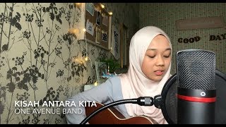 Download lagu Kisah antara kita - one avenue band (cover) mp3 Download lagu Kisah antara kita - one avenue band (cover) mp3