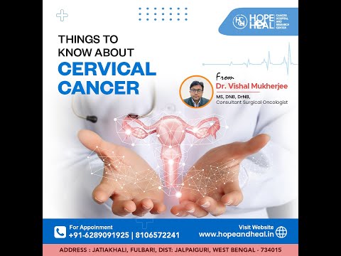 Things To Know About Cervical Cancer || Hope & Heal Cancer Hospital