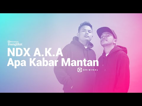 NDX A.K.A – Apa Kabar Mantan I JOOX Exclusive (Official Music Video)