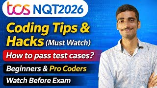 TCS NQT 2026 Coding Tips & Hacks 🔥 How to Pass All Test Cases | Must Watch Before Exam