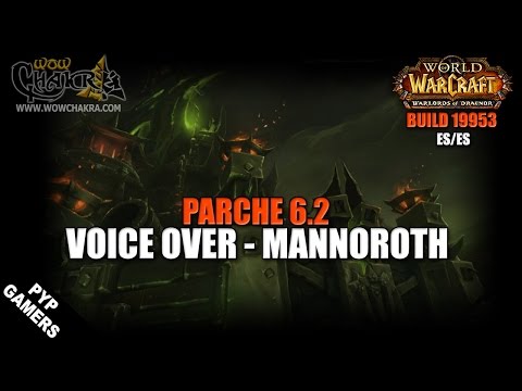 Voice Over Mannoroth en español - Parche 6.2 Warlords of Draenor.