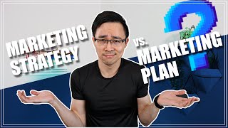 Marketing Strategy vs. Marketing Plan | What