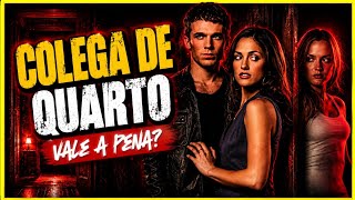 RESUMO E ANÁLISE DE COLEGA DE QUARTO (2011)