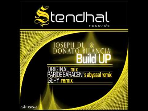 Joseph Dl, Donato Bilancia - Build Up (Paride Saraceni's Abyssal Remix) [Stendhal Records] [stn002]