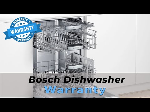 Bosch Dishwasher Warranty - Complete Overview