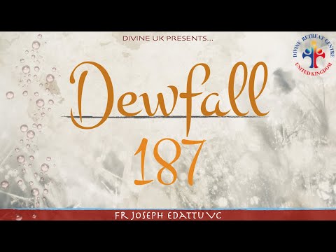 Dewfall 187 - Will you pass the test?