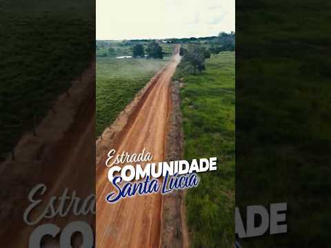 Manutenção de estrada garante acesso à Comunidade Santa Lúcia