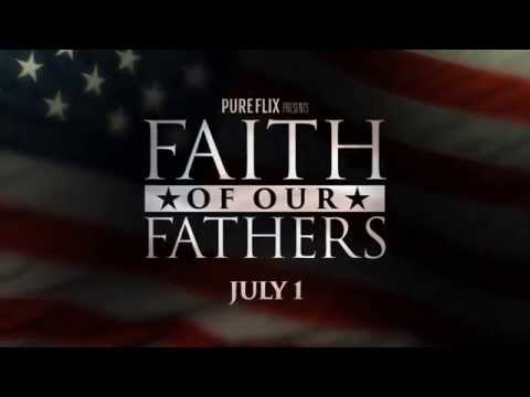 Faith of Our Fathers (Trailer 3)