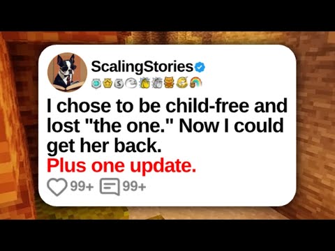 I Chose to Be Child-Free and Lost “The One” | Reddit Stories