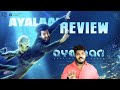 Ayalaan Malayalam Review By CinemakkaranAmal