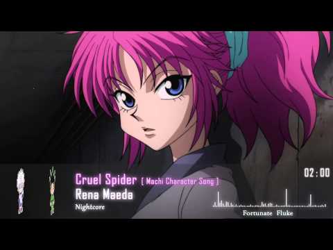 Nightcore - Cruel Spider [ Machi Character Song ]
