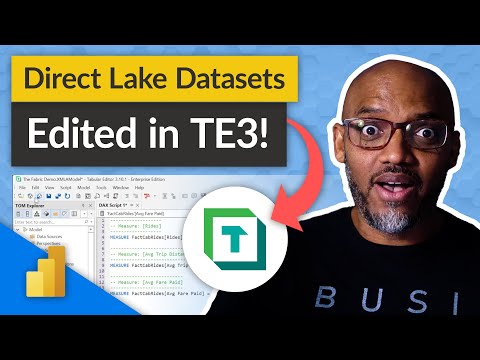 Direct Lake Datasets Using Tabular Editor Direct Lake Datasets Using Tabular Editor