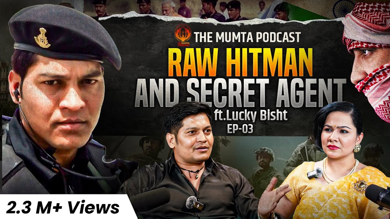 Life of a Raw Agent Ft. Lucky Bisht | THE MUMTA PODCAST by Dr. Mamta Ep - 03