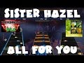 Sister Hazel - All for You - Rock Band 4 DLC Expert Full Band (September 13th, 2016)