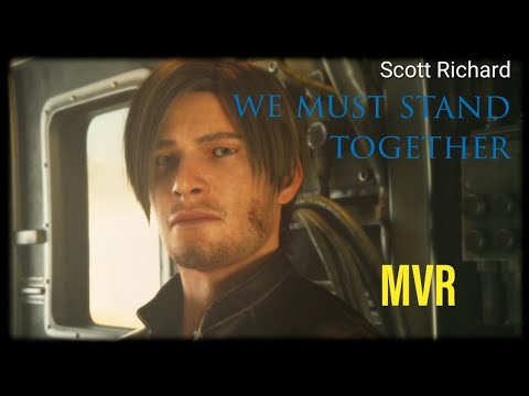 LEON KENNEDY AND PEOPLE - (We must stand together *2) - [MUSIC VIDEO REMIX]